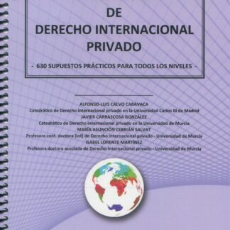 Practicum de derecho internacional privado 2024. 630 Supuestos prácticos para todos los niveles
