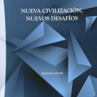 Nueva civilización, nuevos desafíos