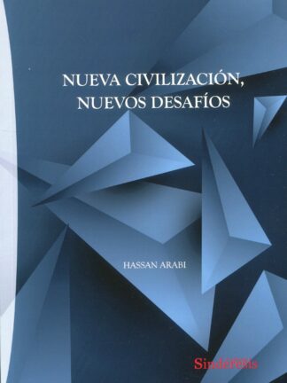 Nueva civilización, nuevos desafíos
