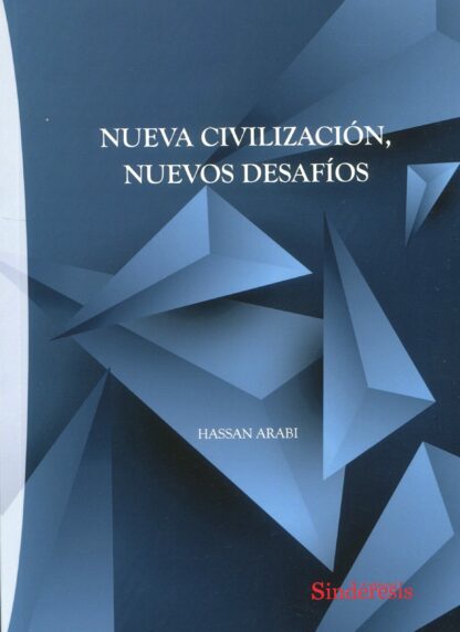 Nueva civilización, nuevos desafíos