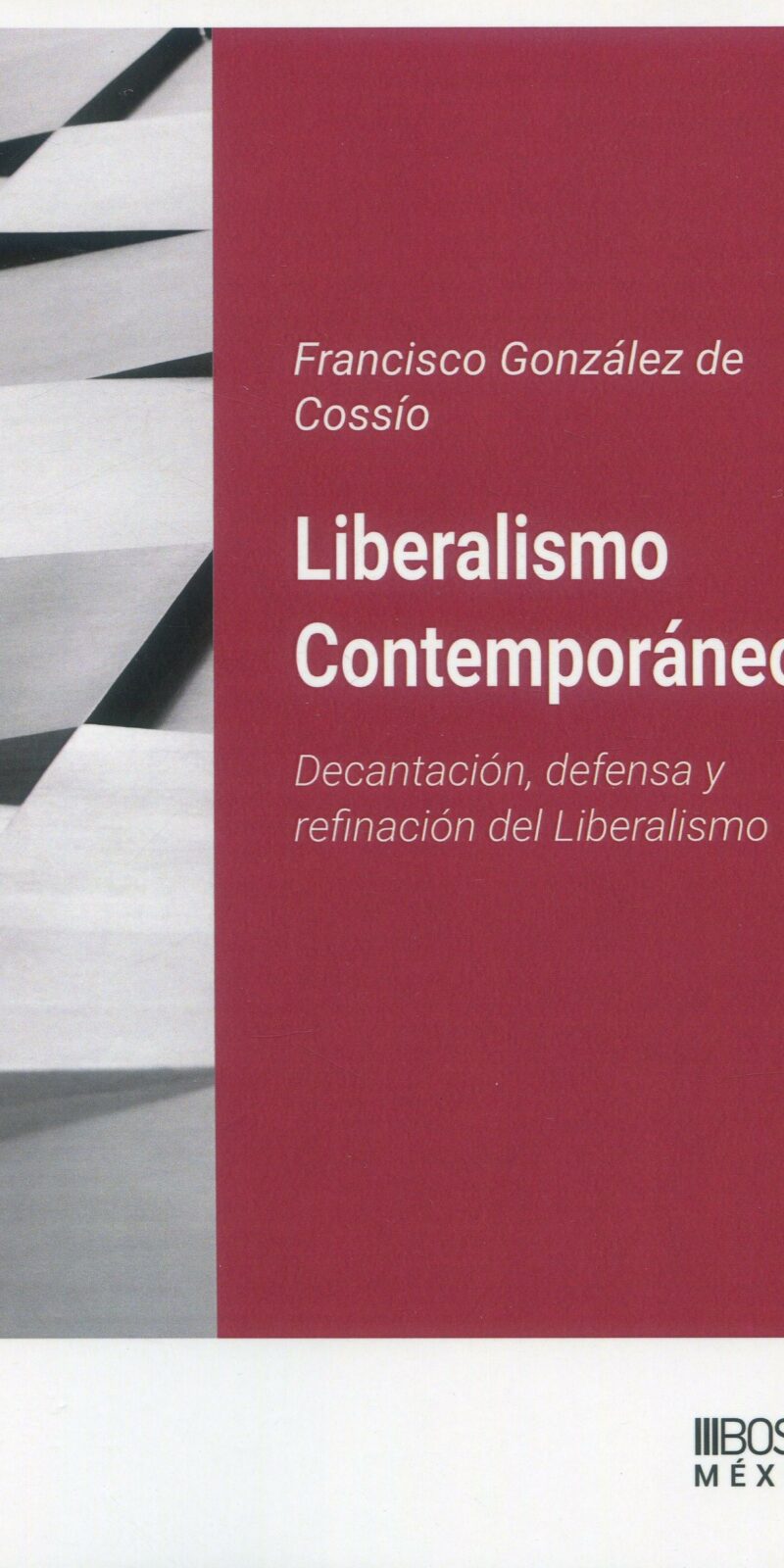 Liberalismo Contemporáneo / 9788490907818 / F. GONZÁLEZ