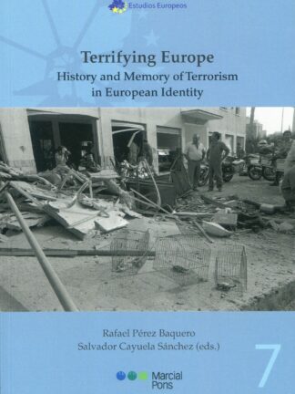 Terrifying Europe. History and memory of terrorism in european identity