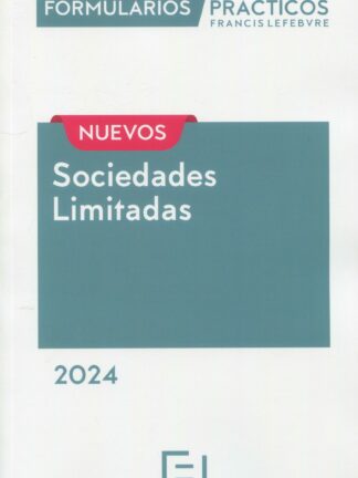 Formularios Prácticos Sociedades Limitadas 2024