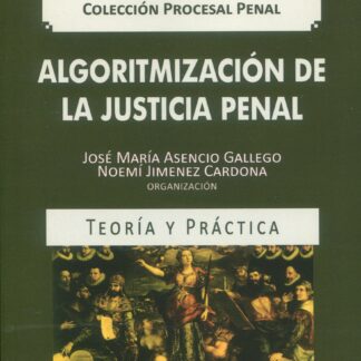 Algoritmización de la justicia penal