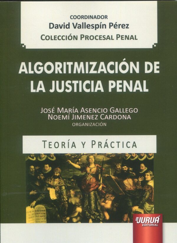 Algoritmización de la justicia penal / 9789897129568