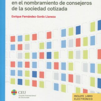 Principios y criterios de gobierno corporativo en el nombramiento de consejeros de la sociedad cotizada