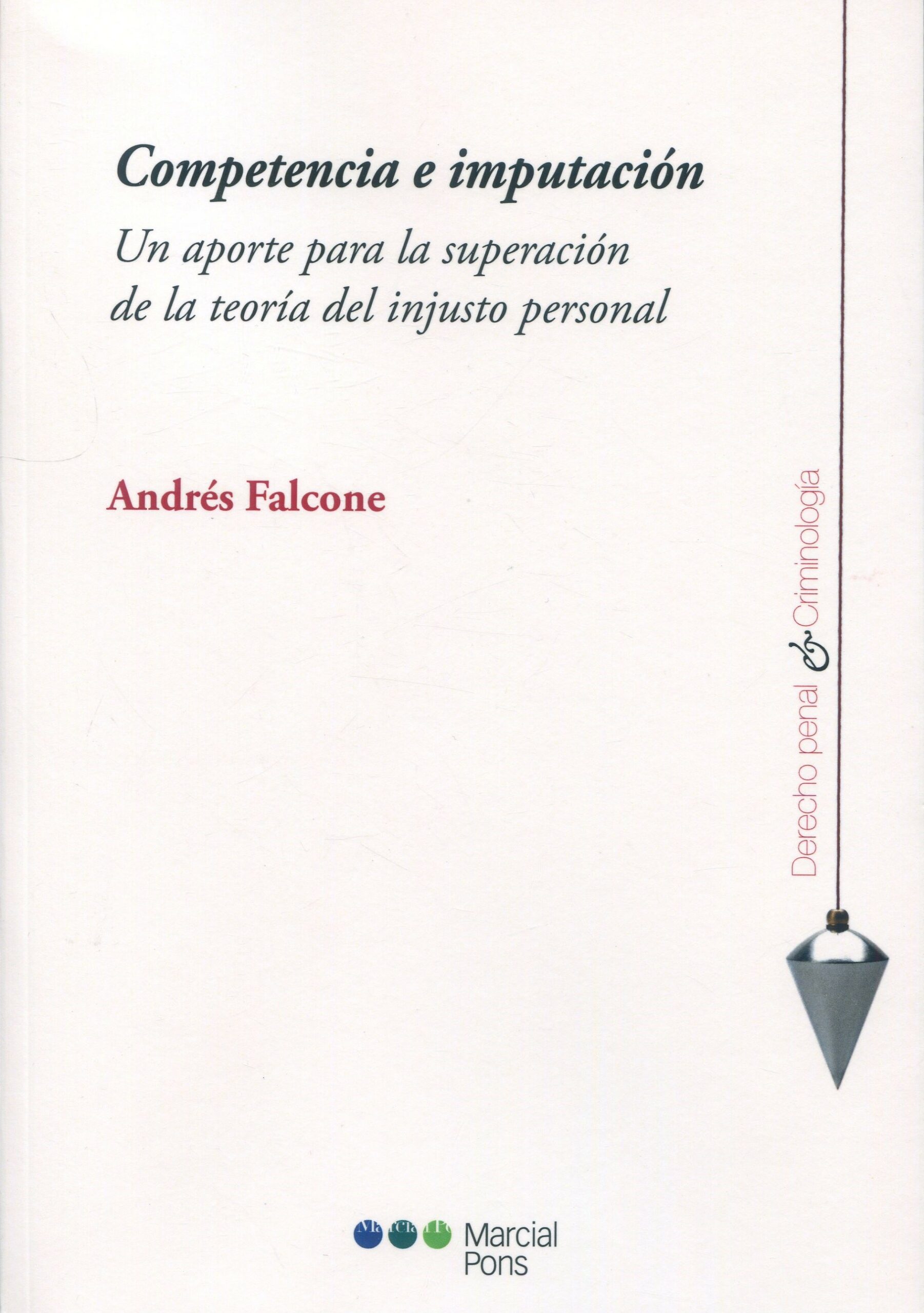 Competencia e imputación / 9788413817576 / ANDRÉS FALCONE