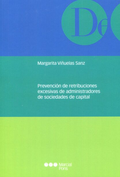 Prevención de retribuciones excesivas de administradores de sociedades de capital