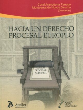 Hacia un derecho procesal europeo