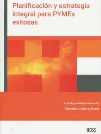 Planificación y estrategia integral para Pymes exitosas