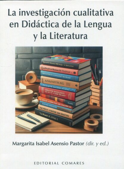 Investigación cualitativa en didáctica de la lengua y la literatura