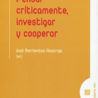 Pensar críticamente, investigar y cooperar