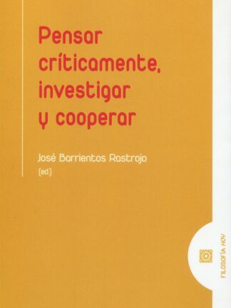 Pensar críticamente, investigar y cooperar