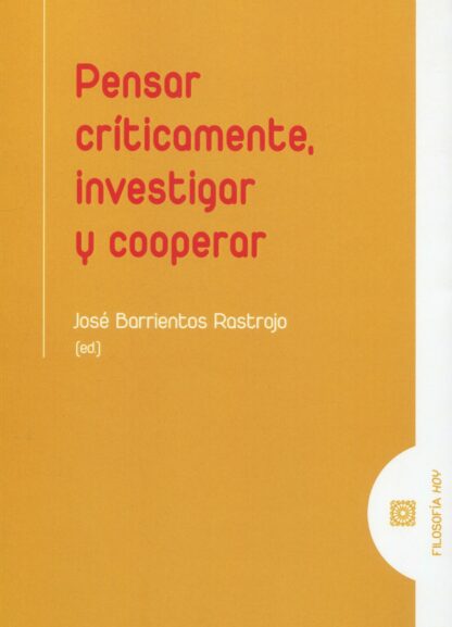 Pensar críticamente, investigar y cooperar