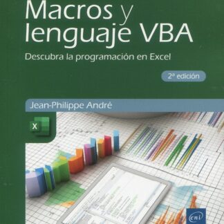 Macros y lenguaje VBA. Descubra la programación en Excel