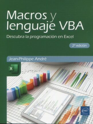 Macros y lenguaje VBA. Descubra la programación en Excel