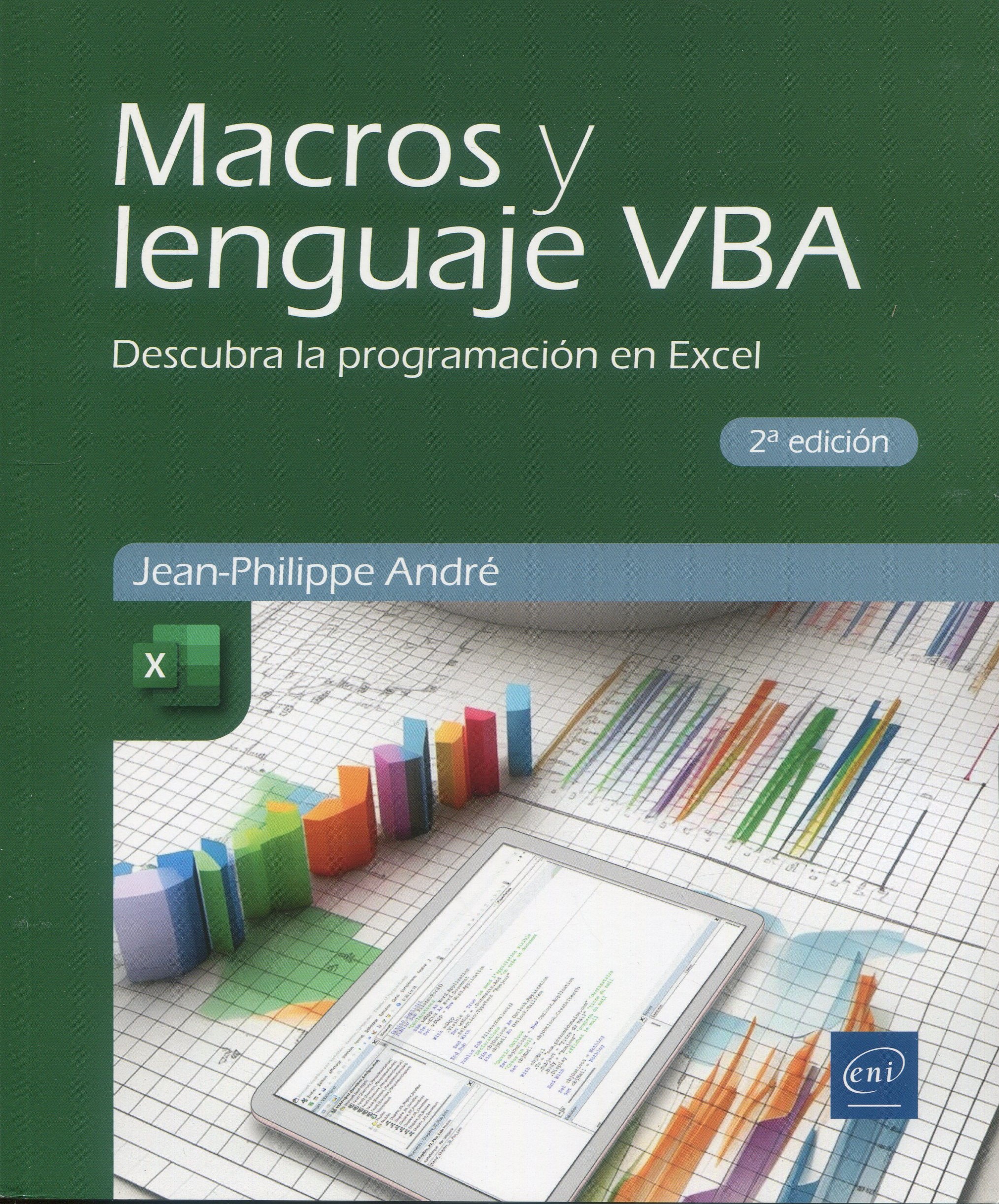 Macros y lenguaje VBA /* J.P. ANDRÉ / 9782409046063