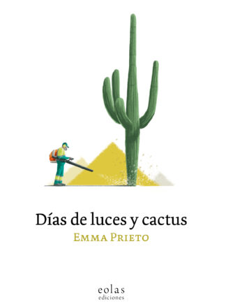 Días de luces y cactus