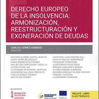 Derecho europeo de la insolvencia: armonización, reestructuración y exoneración de deudas