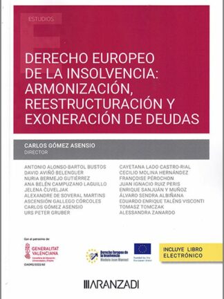 Derecho europeo de la insolvencia: armonización, reestructuración y exoneración de deudas