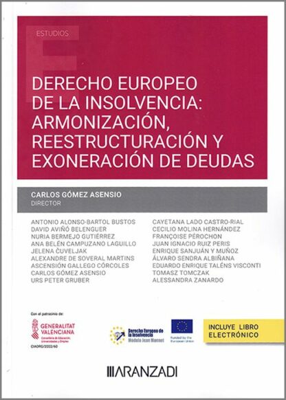 Derecho europeo de la insolvencia: armonización, reestructuración y exoneración de deudas