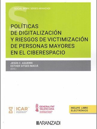 Políticas de digitalización y riesgos de victimización de personas mayores en el ciberespacio