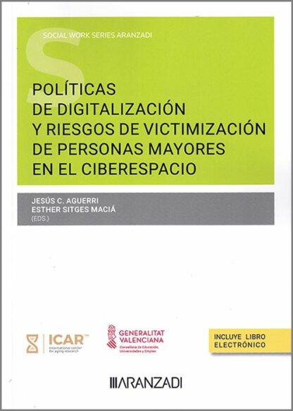 Políticas de digitalización y riesgos de victimización de personas mayores en el ciberespacio