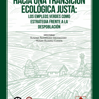 Hacia una transición ecológica justa: Los empleos verdes como estrategia frente a la despoblación