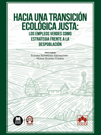 Hacia una transición ecológica justa: Los empleos verdes como estrategia frente a la despoblación