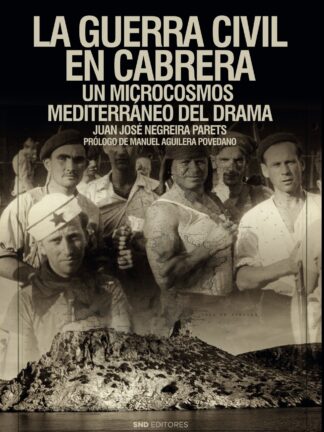 La Guerra Civil en Cabrera. Un microcosmos mediterráneo del drama