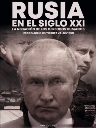 Rusia en el siglo XXI. La negación de los derechos humanos