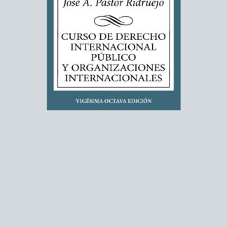 Curso de Derecho Internacional Público y de Organizaciones Internacionales