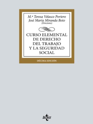 Curso elemental de Derecho del Trabajo y la Seguridad Social