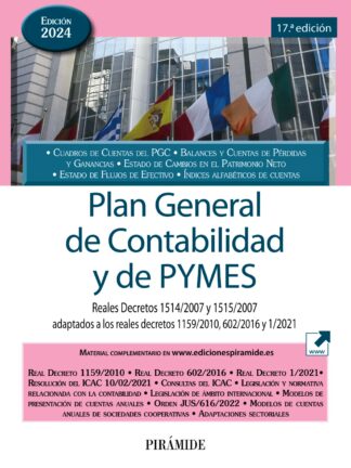 Plan General de Contabilidad y de PYMES Reales Decretos 1514/2007 y 1515/2007 adaptados a los reales  decretos 1159/2010, 602/2016 y 1/2021
