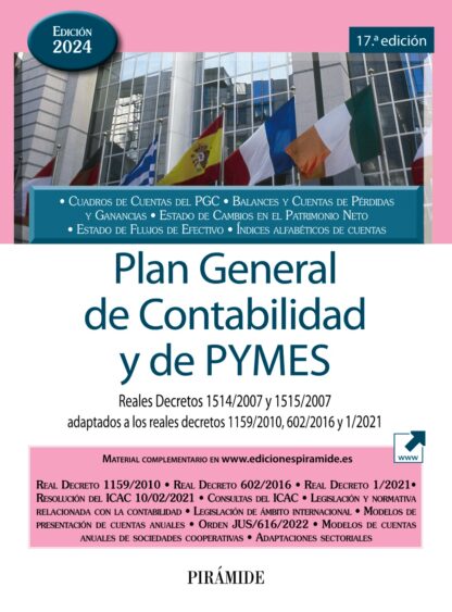 Plan General de Contabilidad y de PYMES Reales Decretos 1514/2007 y 1515/2007 adaptados a los reales  decretos 1159/2010, 602/2016 y 1/2021