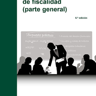 Manual práctico de fiscalidad (parte general) 2024