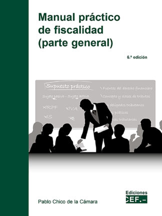 Manual práctico de fiscalidad (parte general) 2024