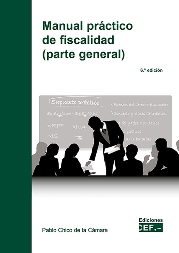 Manual práctico de fiscalidad parte general / 9788445447499