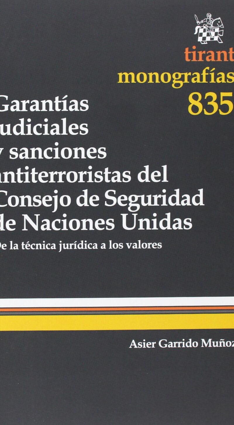 Garantías Judiciales y Sanciones Antiterroristas del Consejo de Seguridad de Naciones Unidas