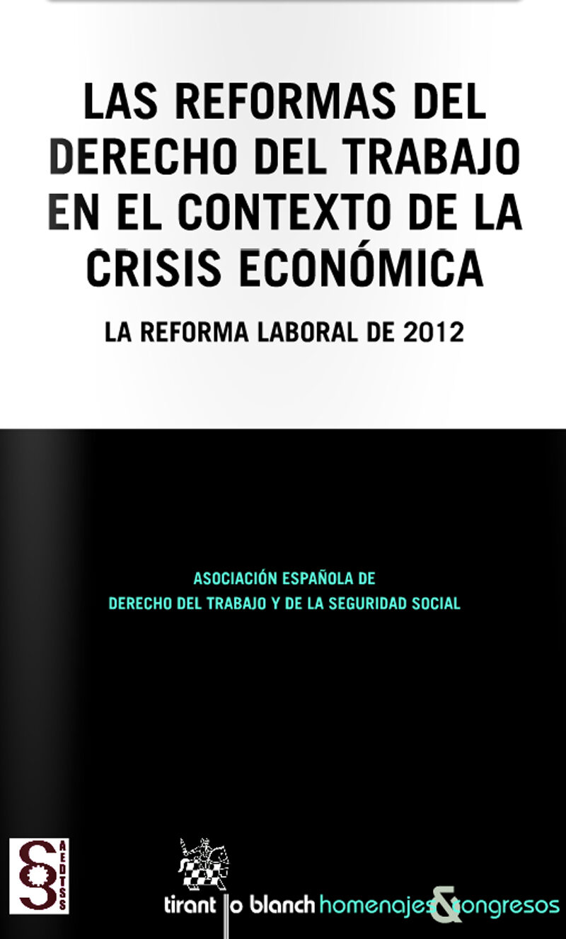 Reformas del Derecho del Trabajo en el Contexto de la Crisis Económica