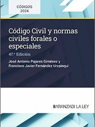 Código Civil y normas civiles forales o especiales 2024