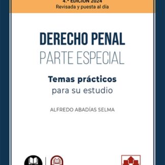 Derecho penal. Parte especial. Temas prácticos para su estudio 2024