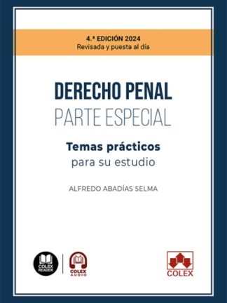 Derecho penal. Parte especial. Temas prácticos para su estudio 2024