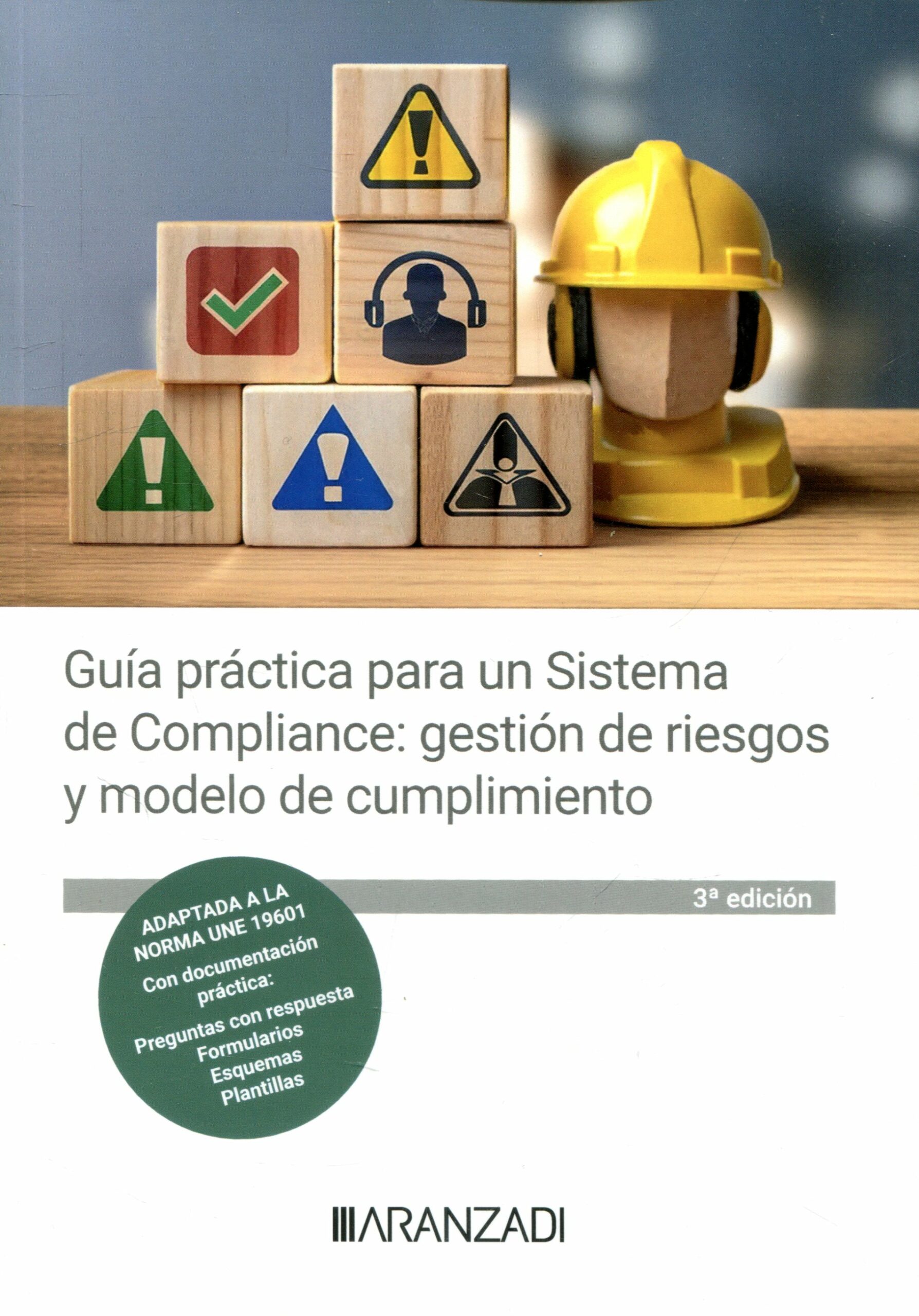 GUIA PRÁCTICA PARA UN SISTEMA DE COMPLIANCE -9788411628372