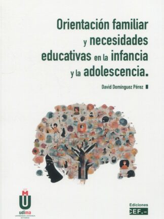 Orientación familiar y necesidades educativas en la infancia y la adolescencia