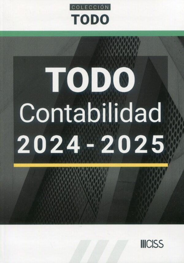 Todo contabilidad 2024-2025 / 9788499548784 / CISS