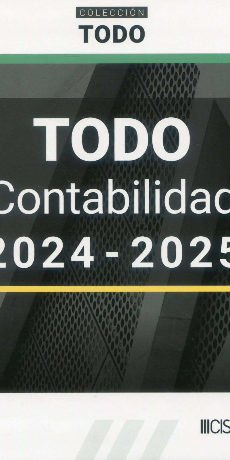 Todo contabilidad 2024-2025 / 9788499548784 / CISS