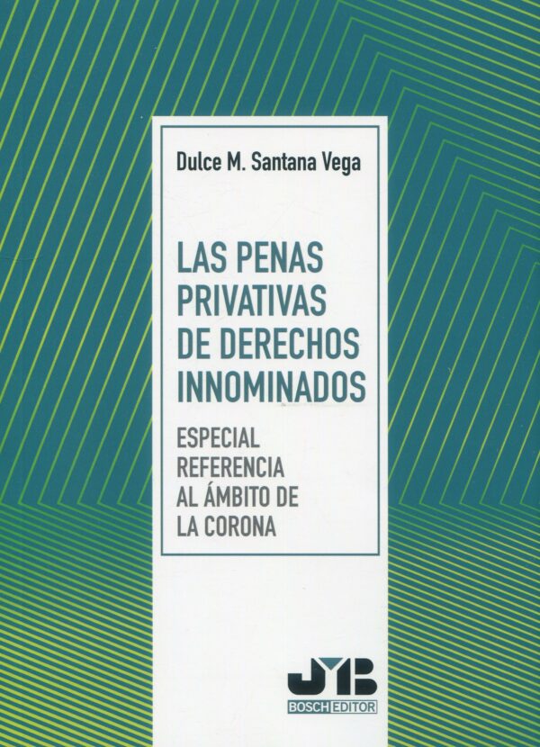 Penas privativas de derechos innominados / 9788410044708 /