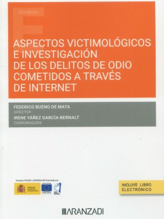Aspectos victimológicos e investigación de los delitos de odio cometidos a través de internet