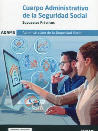 Supuestos prácticos Cuerpo Administrativo de la Administración de la Seguridad Social